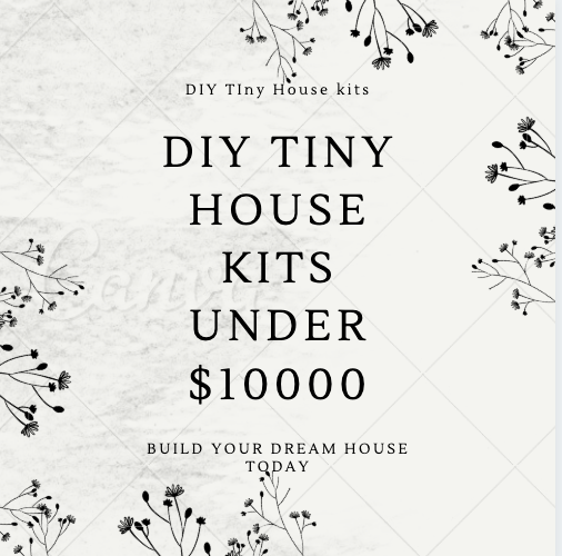 tiny house kits under $10000